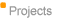 Projects